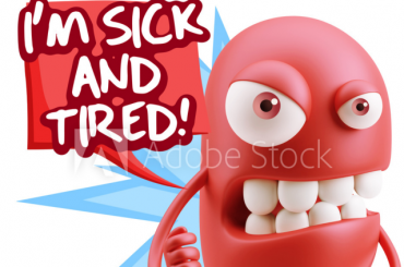 I’m sick of it. (이제 싫증이 났다.)